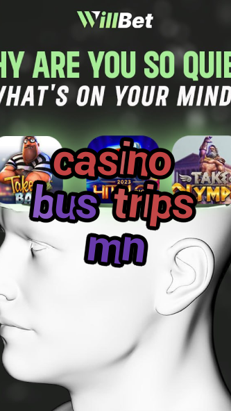casino bus trips mn-buildcasinogames.igamblingorder.com